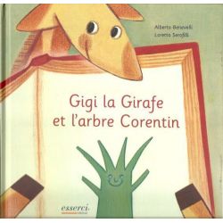 Gigi la girafe et l'arbre Corentin 5-10 ans