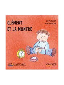 Clément et la montre à partir de 3 ans